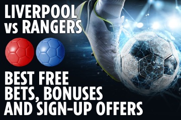 Liverpool vs Rangers: The 16 best free bets, exclusive bonuses & sign-up offers